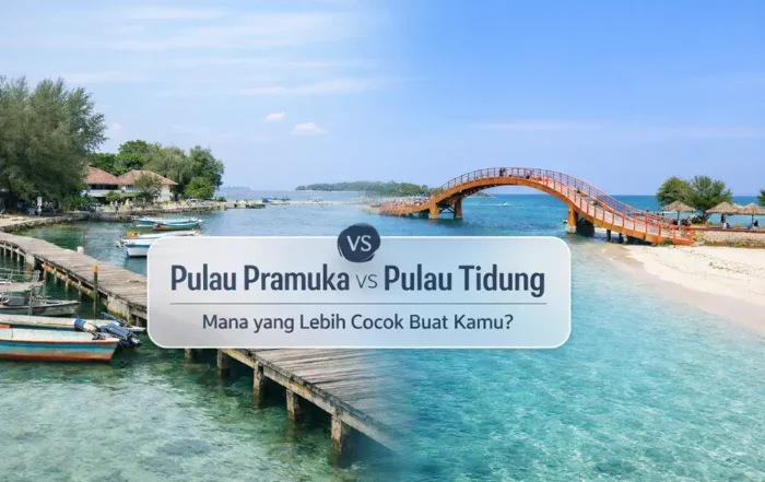 pulau pramuka vs pulau tidung